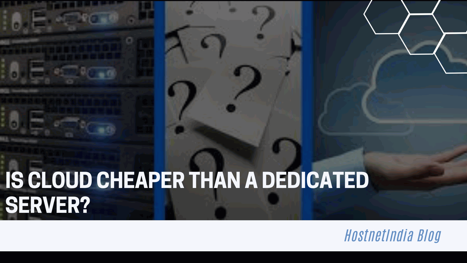 Is Cloud Server Cheaper Than a Dedicated Server