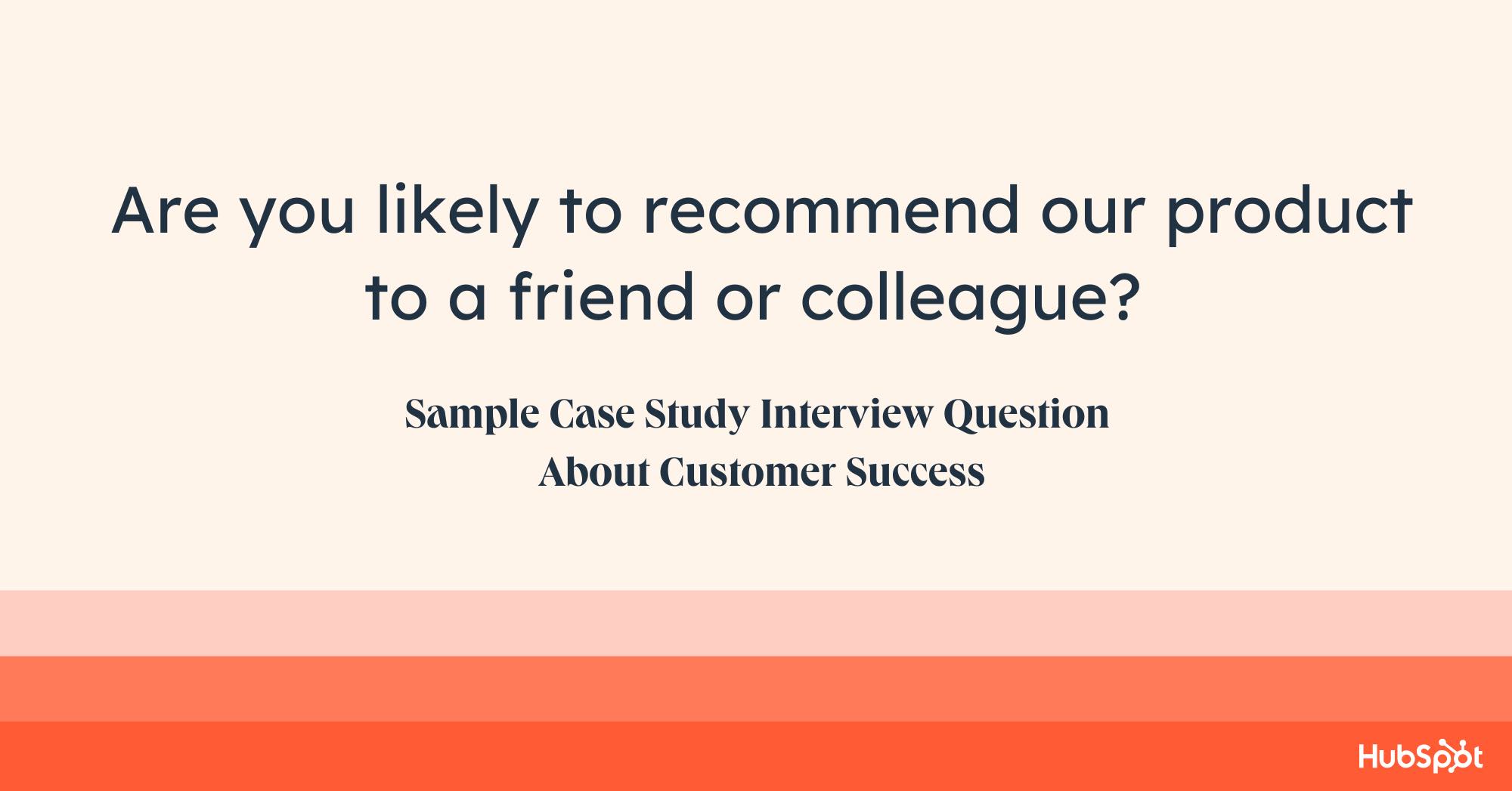100 Case Study Interview Questions [Updated for 2020] (2023)
