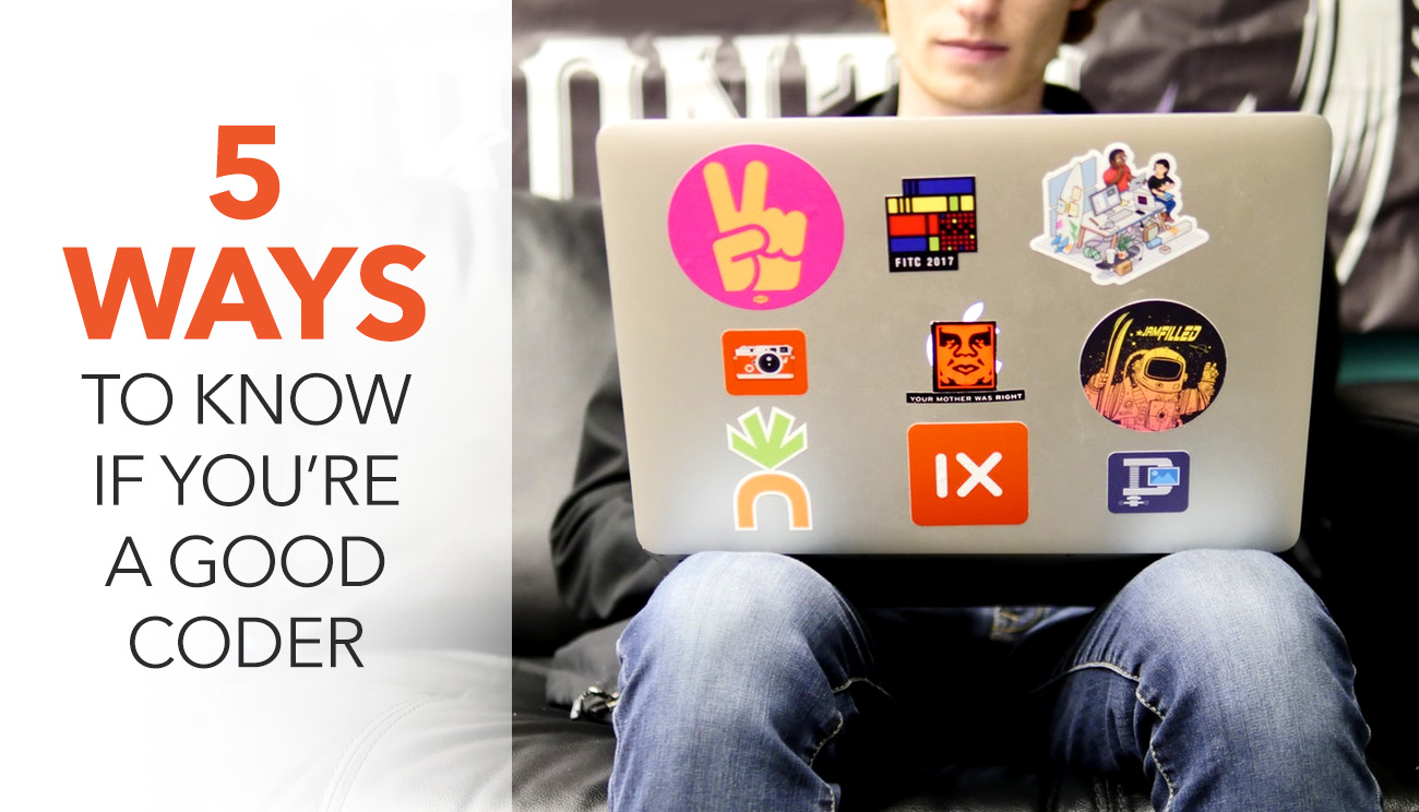 5 Ways to Know If You're a Good Coder HyperionDev Blog