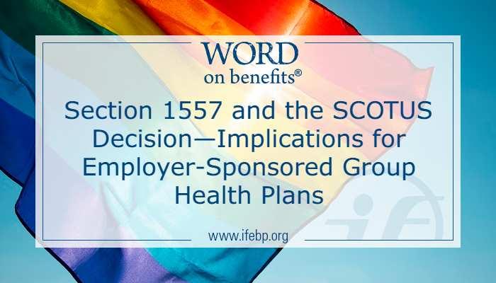 Section 1557 and the SCOTUS Decision—Implications for Employer