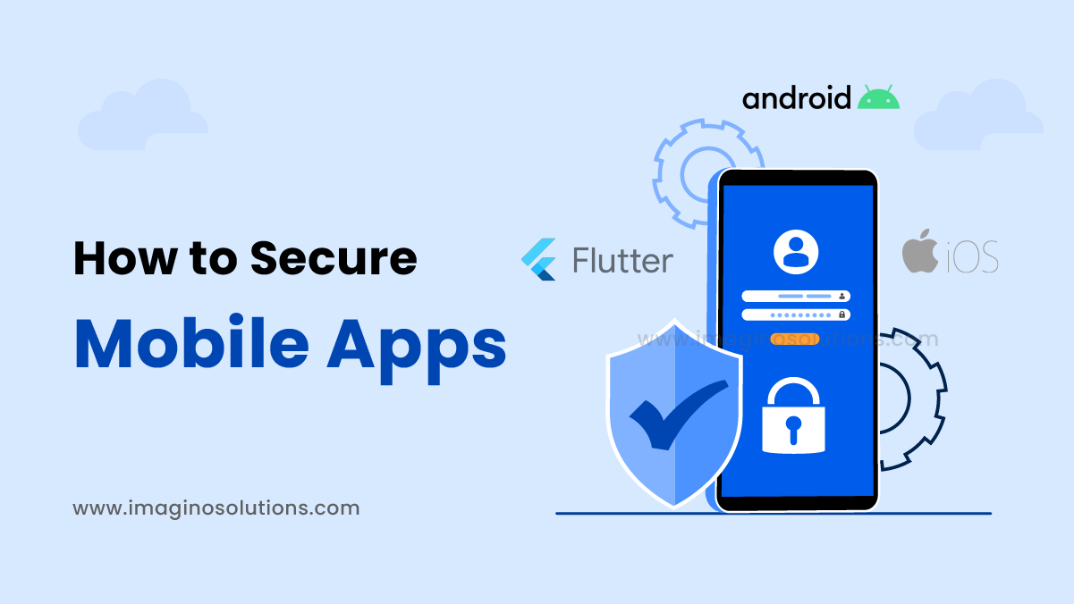 7 ways to Secure Mobile Apps App Security Checklist Tech Blog