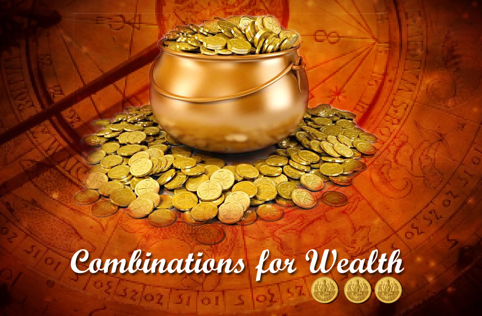 Combinations for Wealth Vedic Astrology Blog