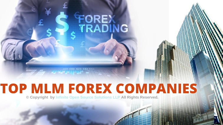 Top MLM Forex Companies Forex Trading Market