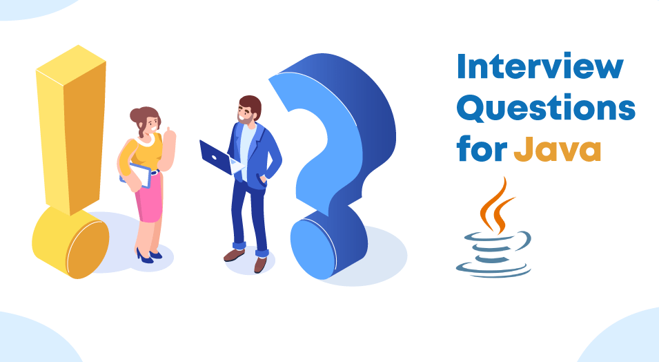 Expanded Java Interview Questions A Comprehensive Guide for 2023