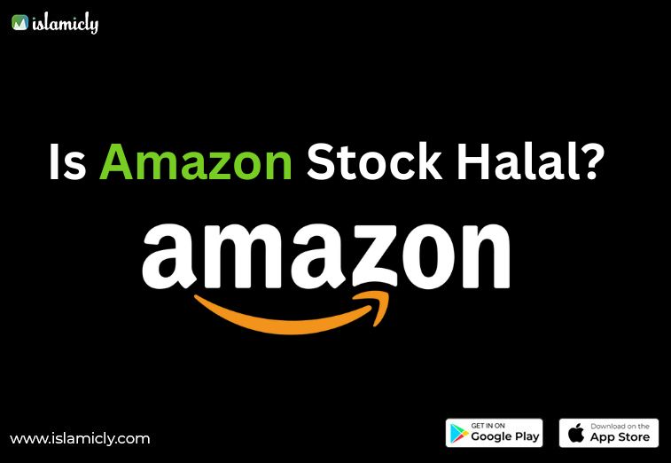 Is Amazon Shariah Compliant? Check Shariah Stock status report of
