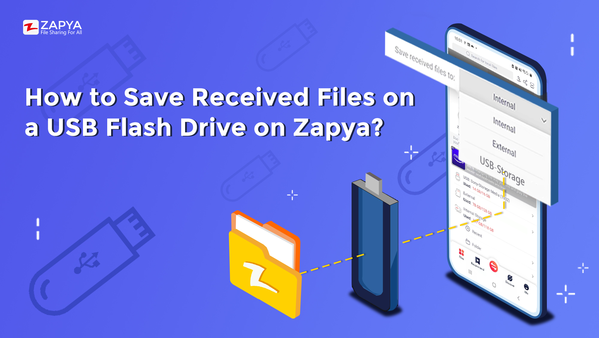 How to Save Received Files on a USB Flash Drive on Zapya? Zapya Blog