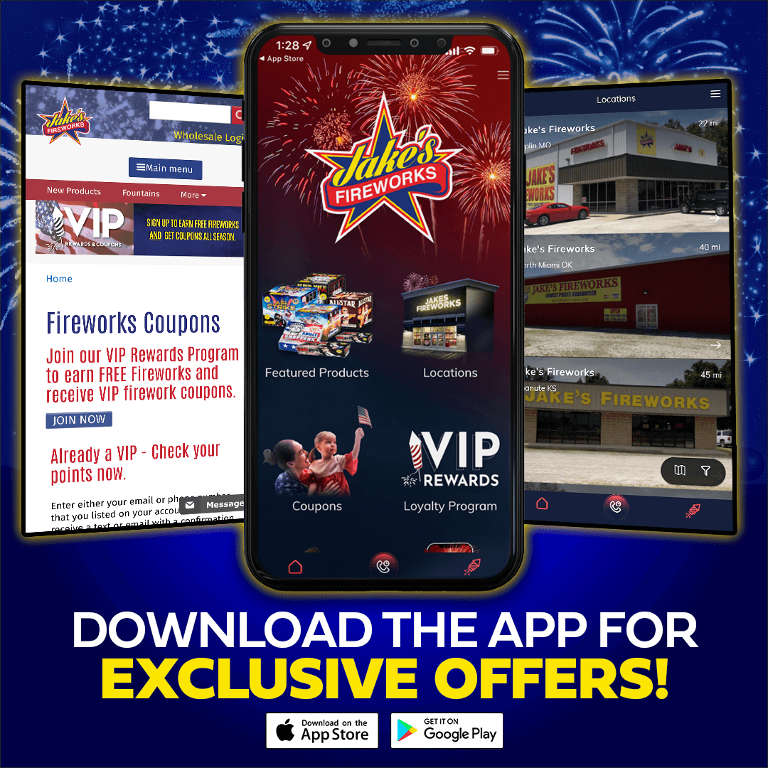 Download Jake's Fireworks App For Exclusive Coupon to Celebrate NYE