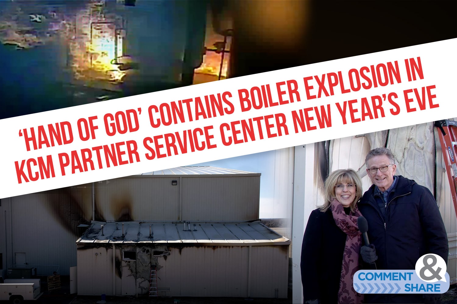 ‘Hand of God’ Contains Boiler Explosion in KCM Partner Service Center