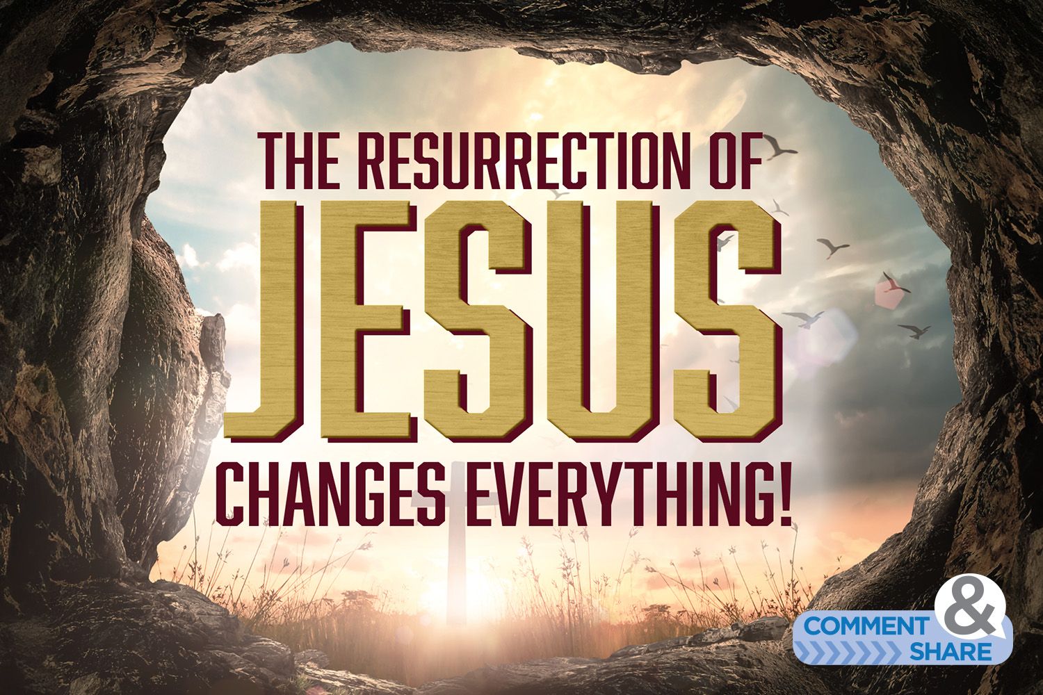The Resurrection of Jesus Changes Everything! KCM Blog