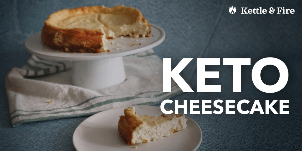 Keto Cheesecake Sugar Free Dessert Recipe Kettle & Fire