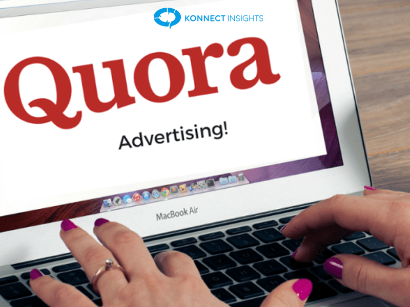 7 reasons to advertise on Quora Konnect Insights Social Listening