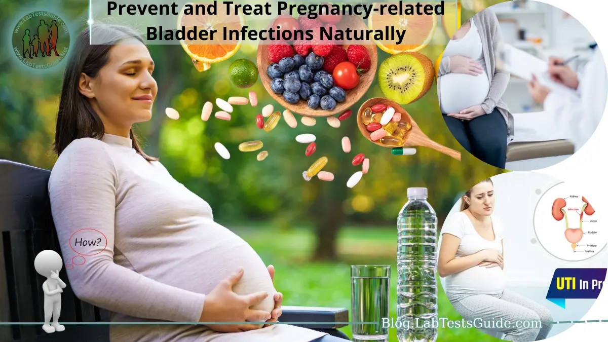 How to Prevent and Treat PregnancyRelated Bladder Infections Naturally