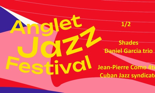 Anglet Jazz festival 2025 – 1/2