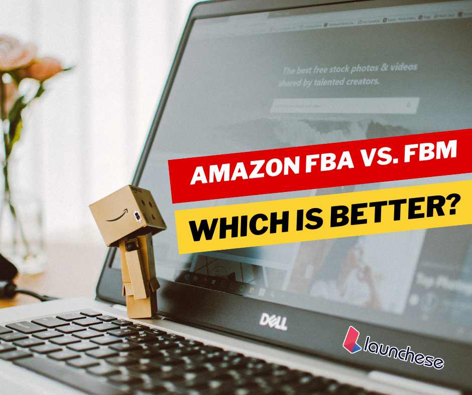 Amazon FBA vs FBM Which is better?