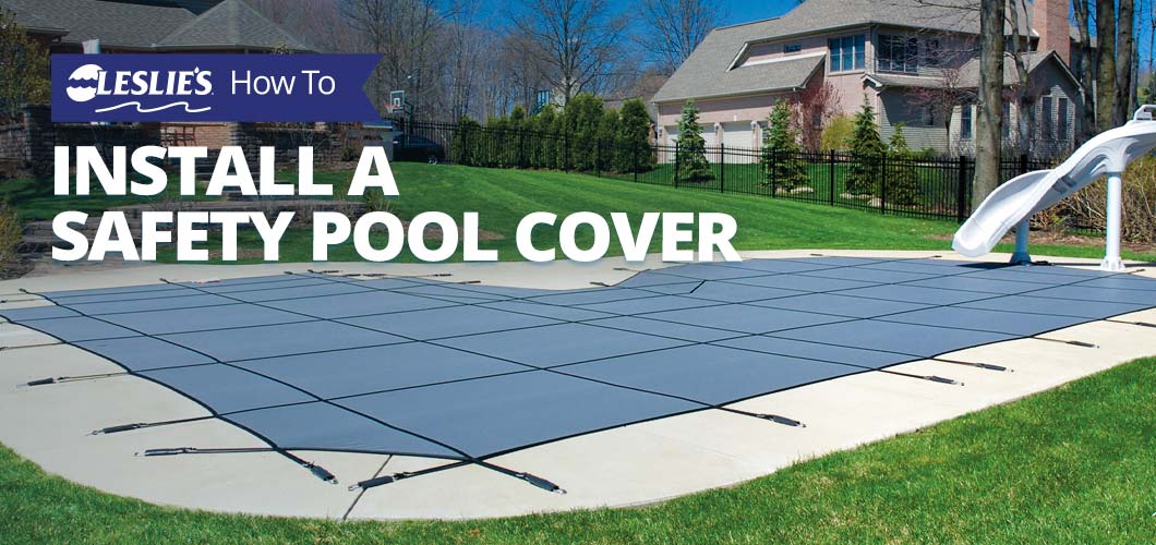 How to Install a Safety Pool Cover