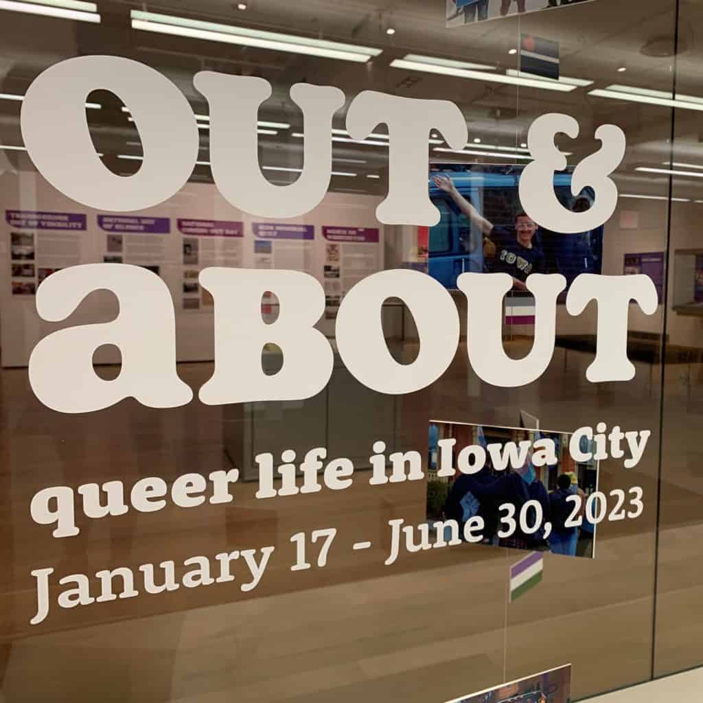 Out & About Queer Life in Iowa City exhibit now open in the Main