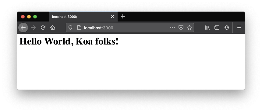 Hello world, koa folks!