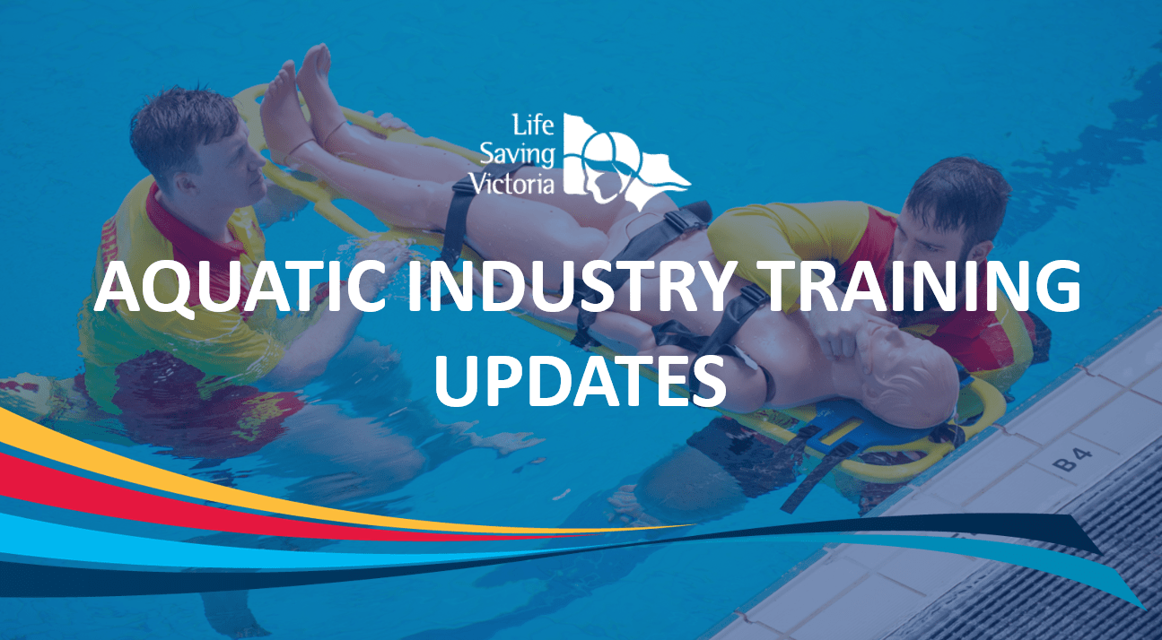 AQUATIC INDUSTRY TRAINING to Life Saving Victoria