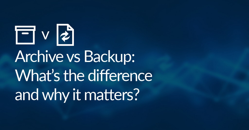 Macrium Software Archive vs Backup What’s the difference and why it