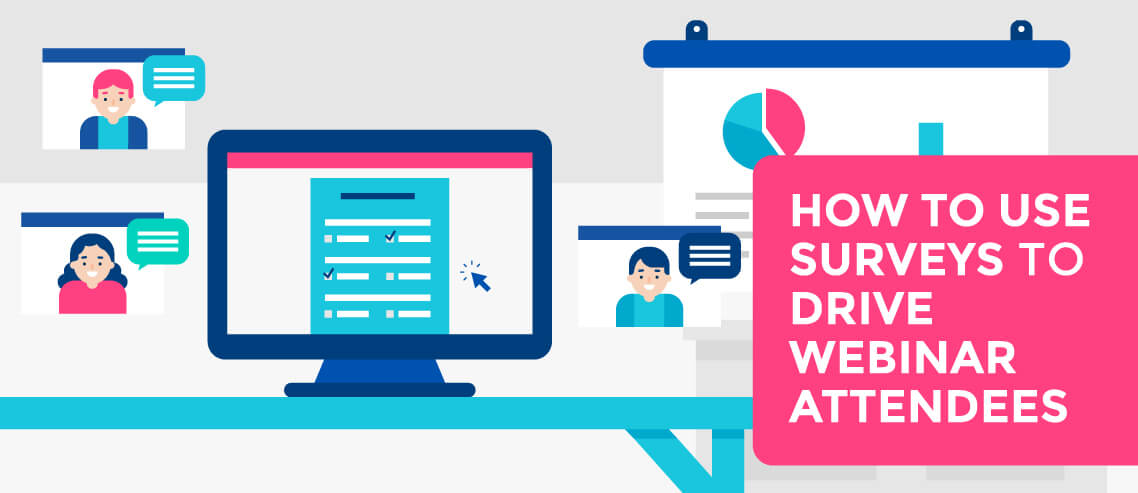 How To Use Surveys To Drive Webinar Attendees Mailshake Blog -
