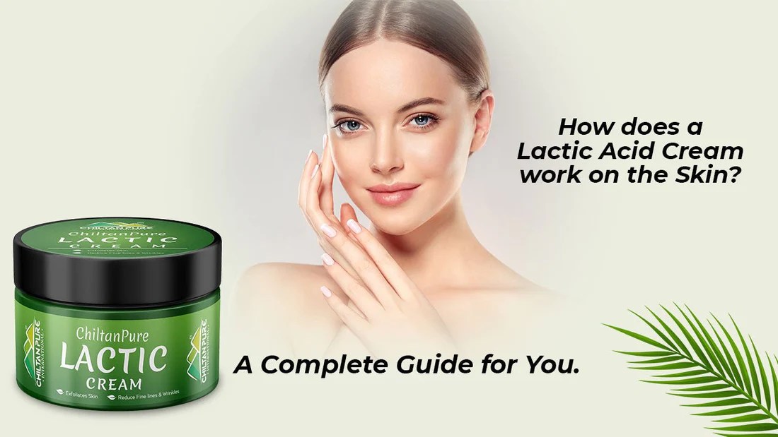 How does a Lactic Acid Cream work on the Skin? A Complete Guide for You Mama's Jan Blog