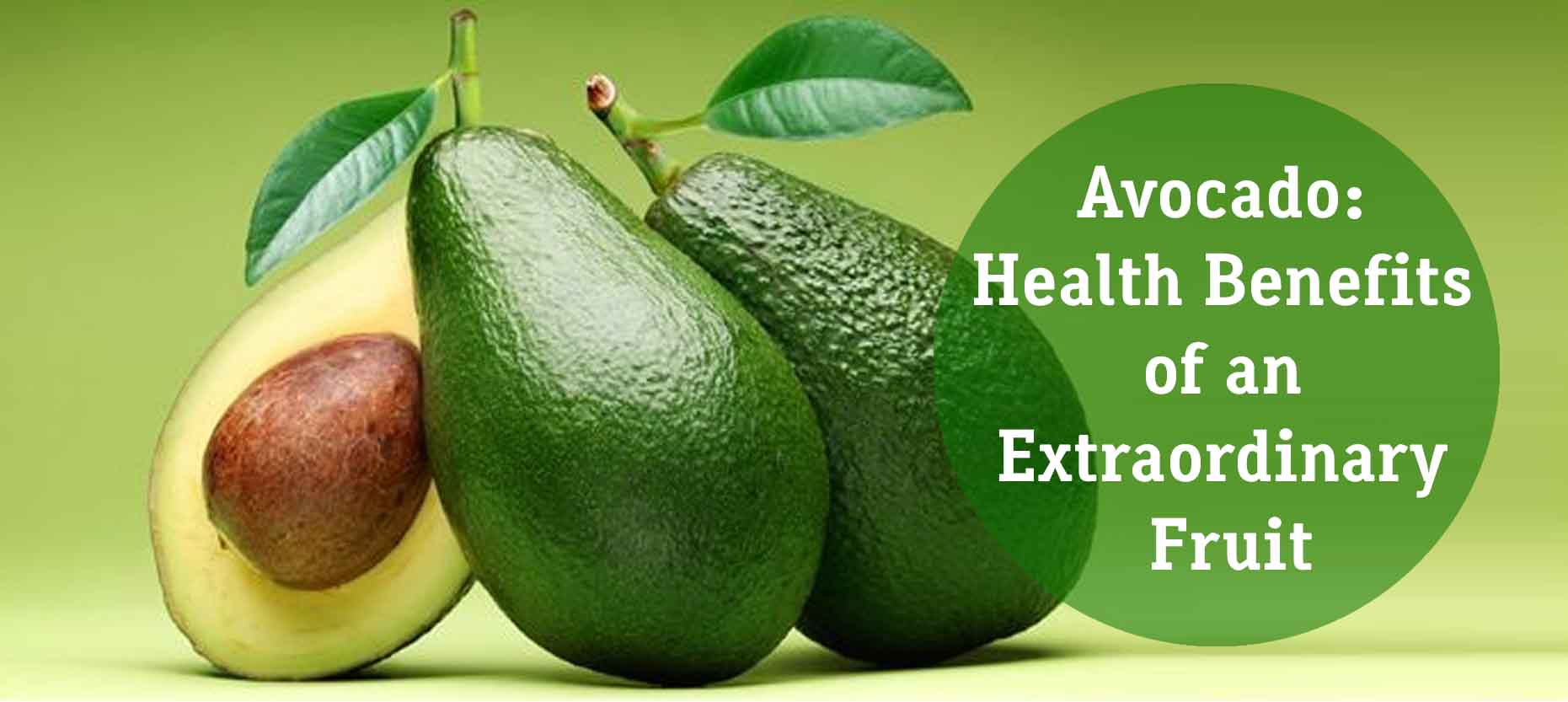 Avocado Fruit Health Benefits at Joanne Bender blog
