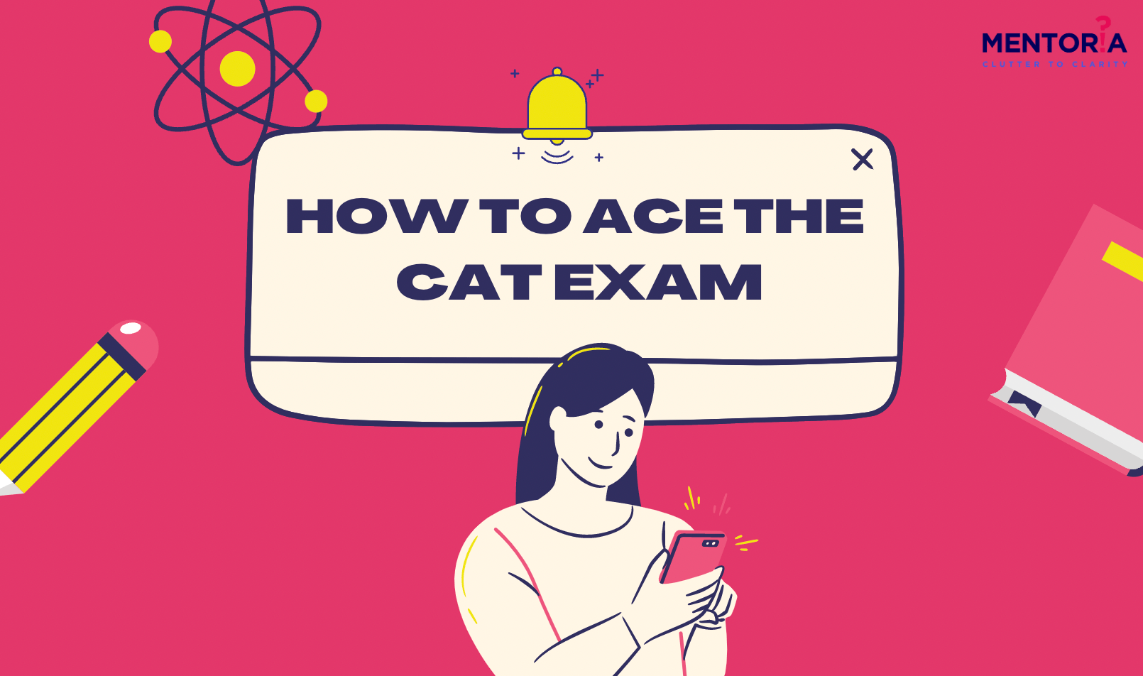 Looking For Study Tips To Ace The CAT Exam? Here You Go! Mentoria
