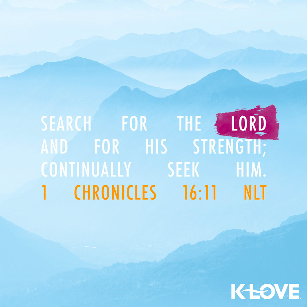 K Love Votd June 3 2019 1 Chronicles 1611 Nlt Life