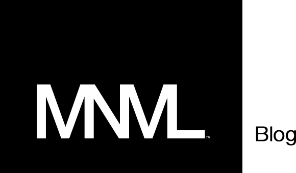 MNML Blog