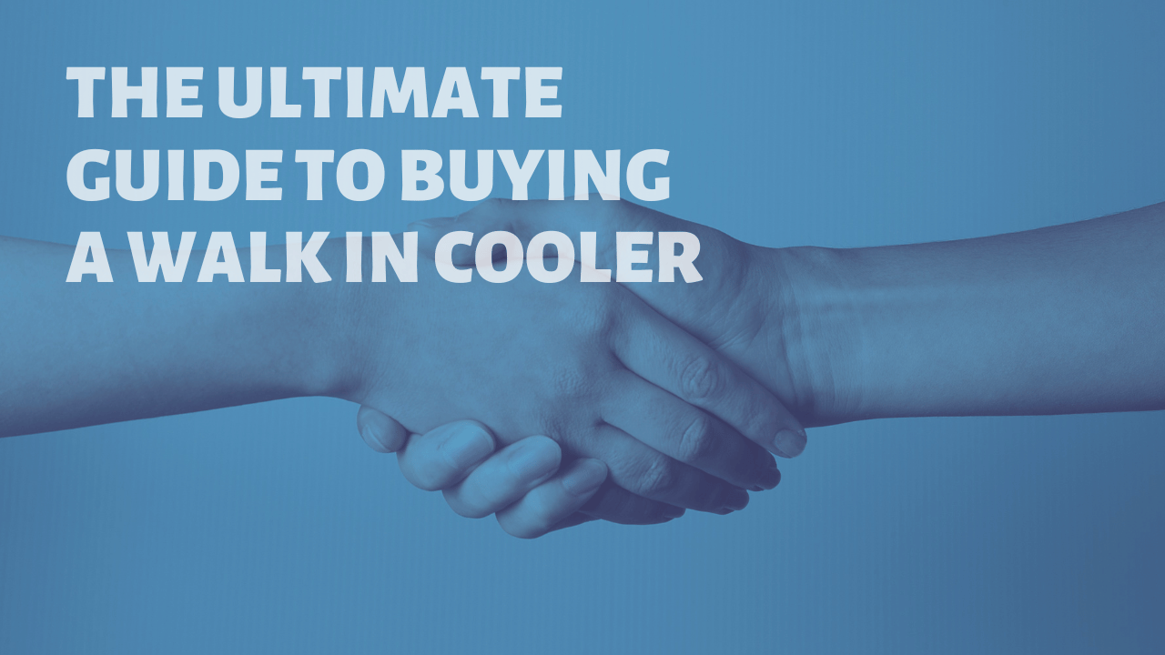 Walk in Cooler Buyer's Guide