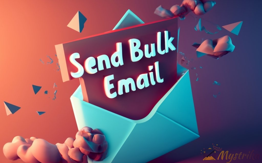 The Complete Guide to Sending Bulk Emails via Gmail in 2023 Mystrika