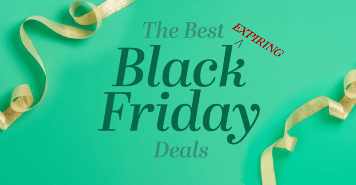 These Black Friday Deals Expire Tonight! MSA