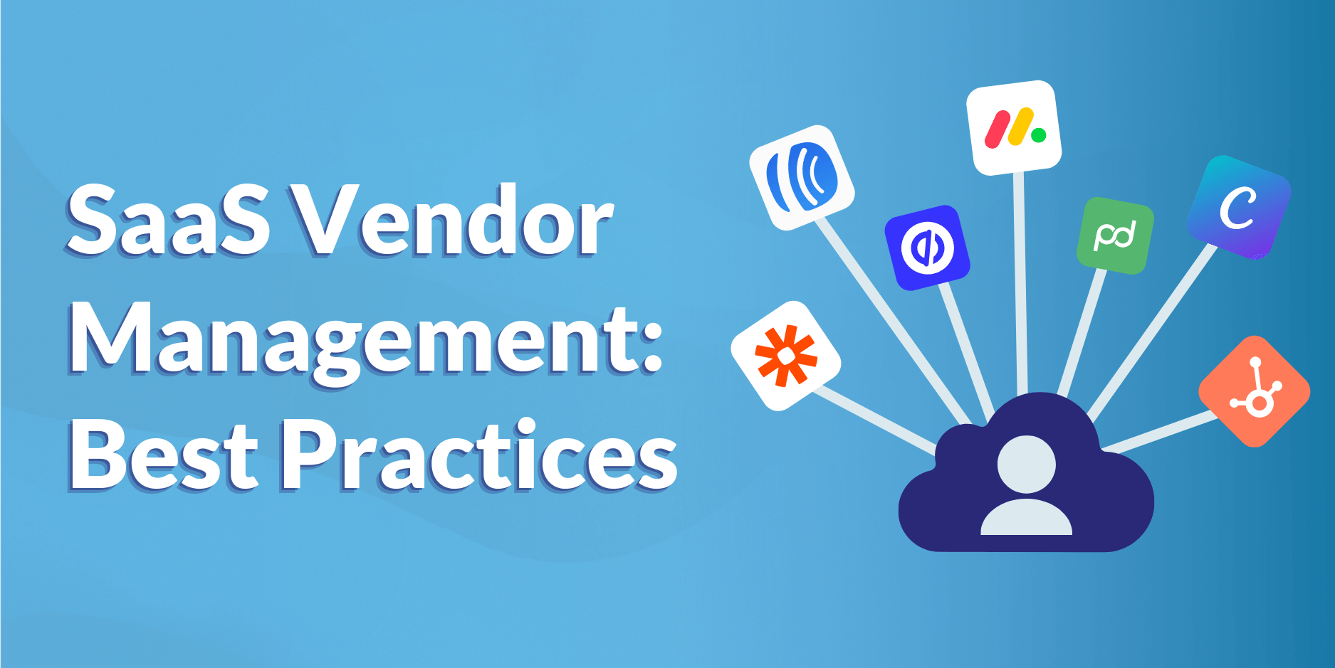 SaaS Vendor Management Best Practices NachoNacho