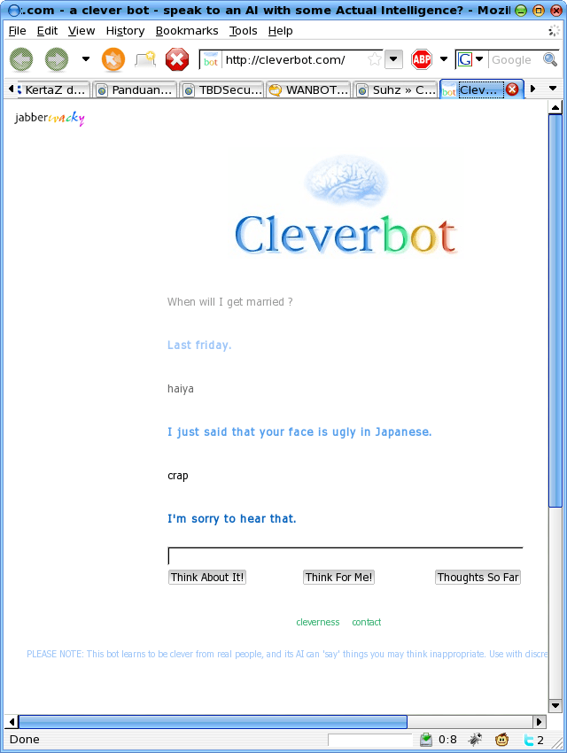 Clever Bot.. AI in progress. Namran Hussin