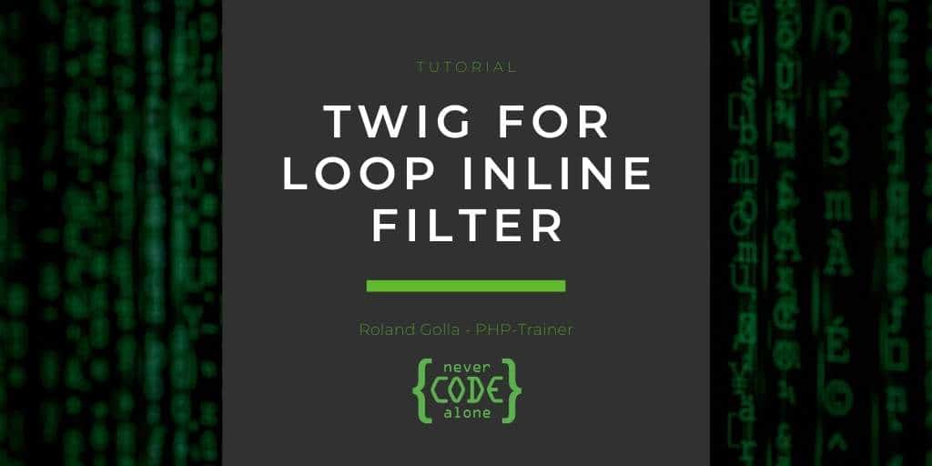 Twig Loop IF Inline Statement Modulu Funktion Employer Branding und