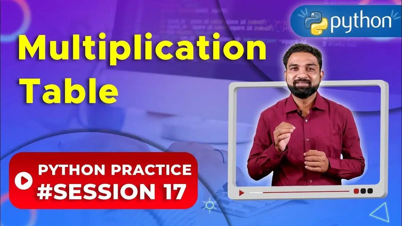 Multiplication Table in Python Using 3 Different Methods Newtum