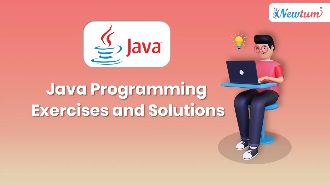 Java Programming Exercises and Solutions Newtum