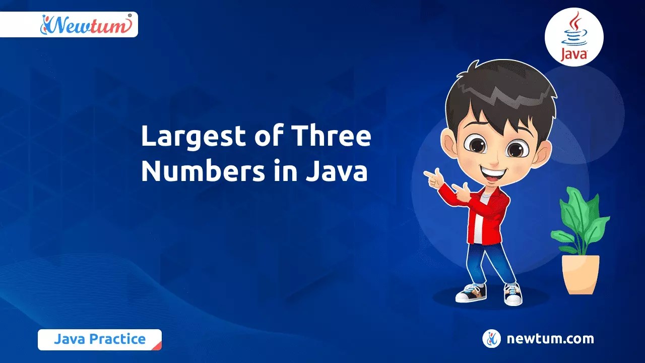 Largest of Three Numbers in Java A Comparison Guide