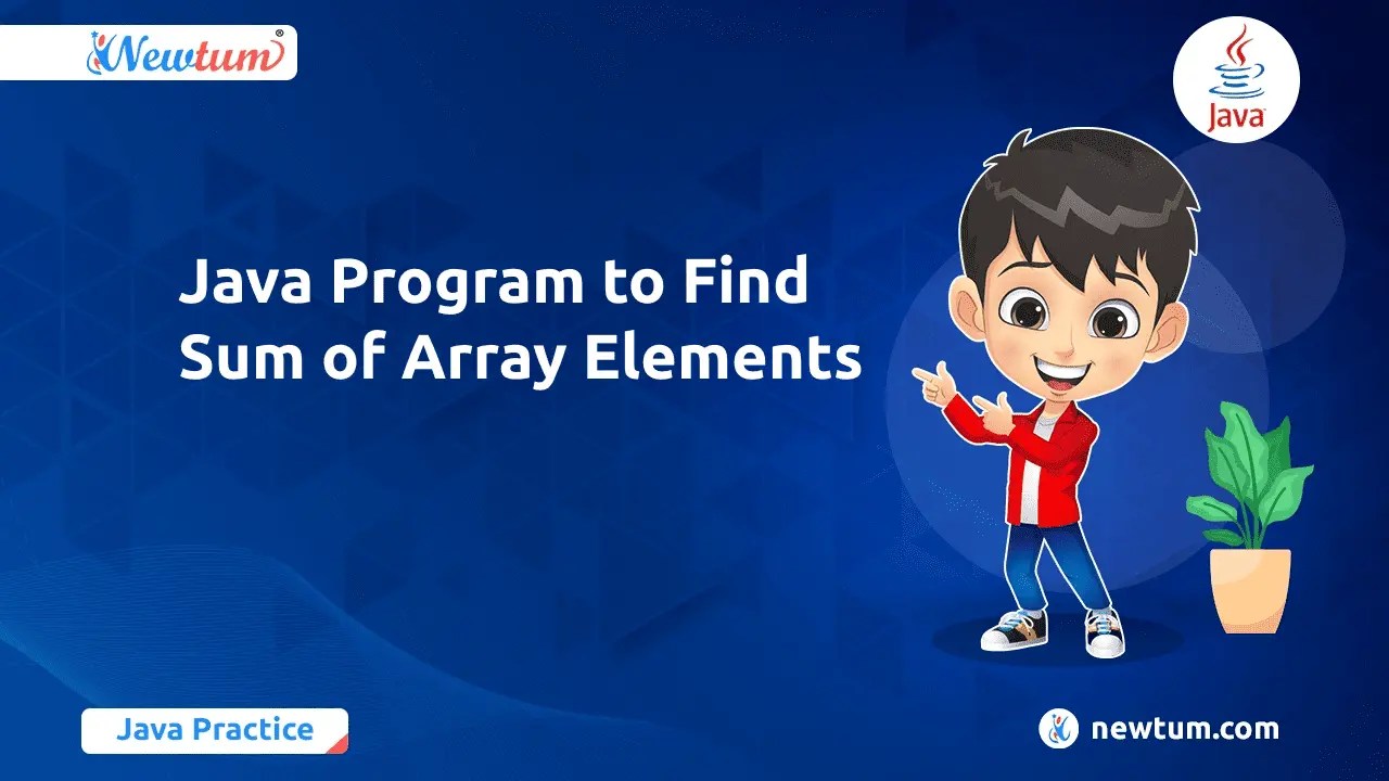 Learn How to Find Sum of Array Elements Methods & Tricks