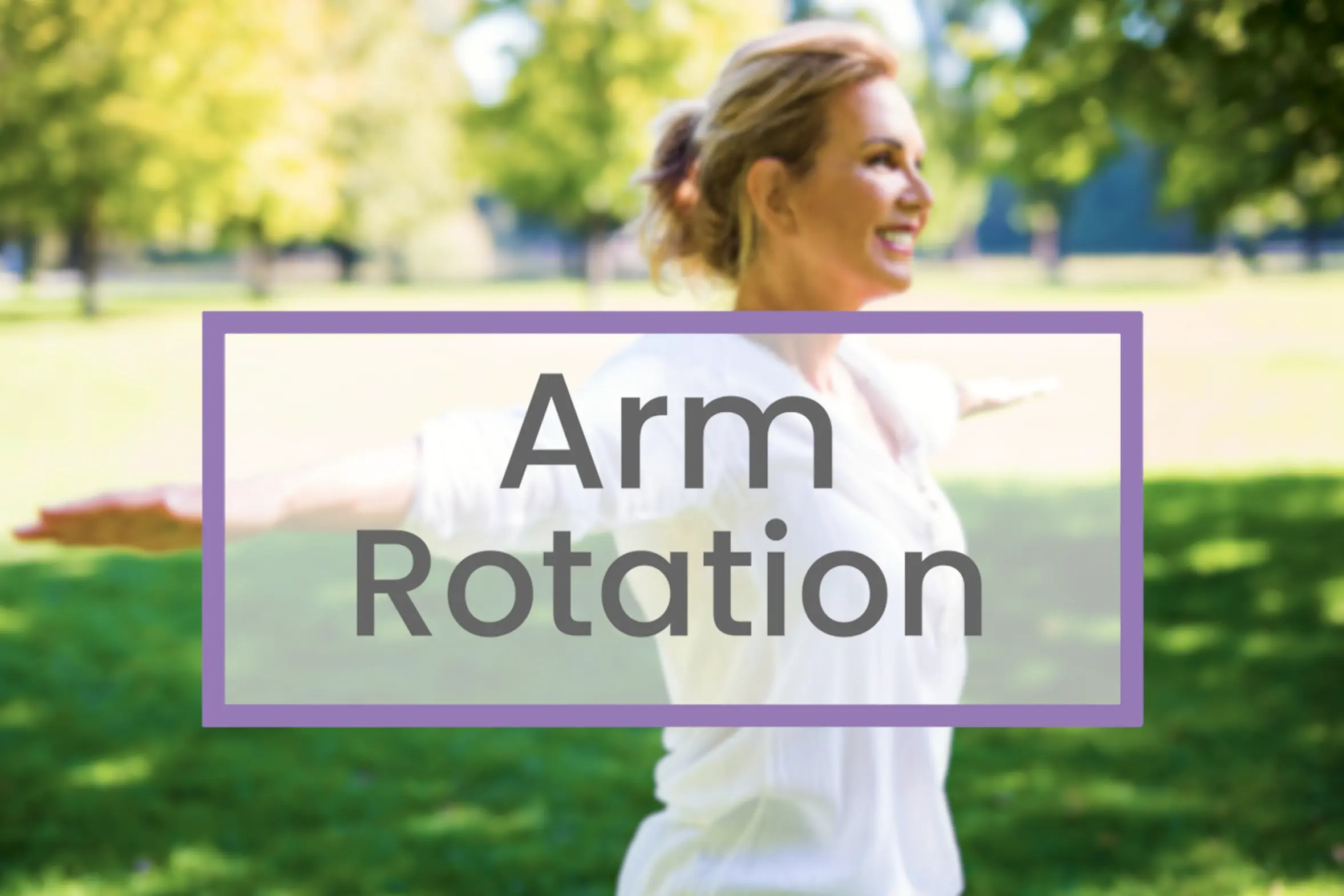 Arm Rotations Exercise Exercise Guide