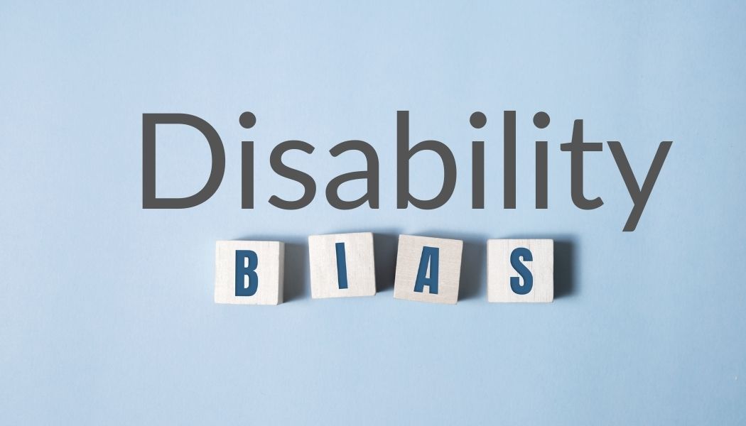 4 Helpful Tips to Avoid Disability Bias in Hiring [& Beyond] Ongig Blog