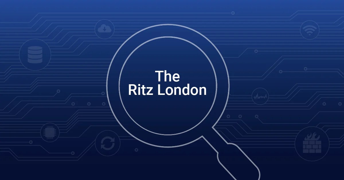 The Ritz London benefits from clearer IT visibility 24 hours a day