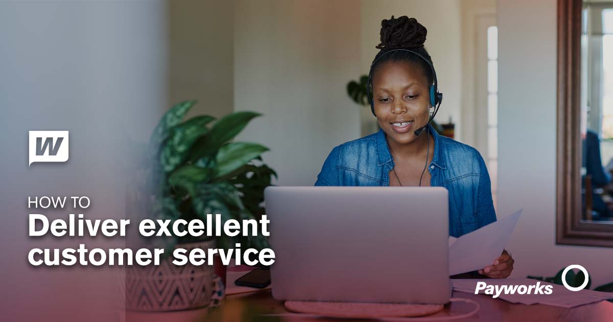 Five tips from our experts on how to deliver excellent customer service