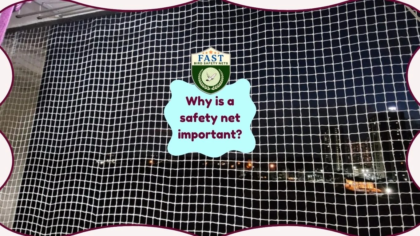 Why is a safety net important? Fast Safety Nets Hyderabad 9363632161