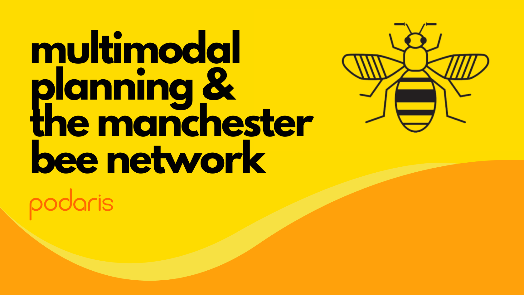 Multimodal Planning and the Manchester Bee Network · Podaris Blog