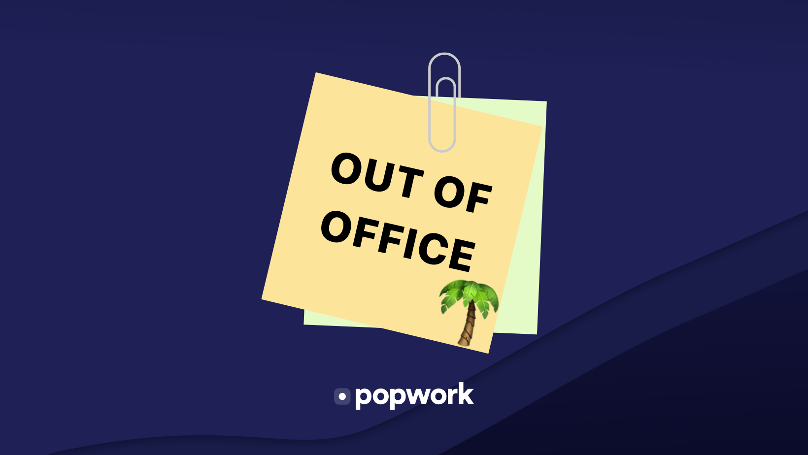 4 Tips to switch off from work during holidays Popwork