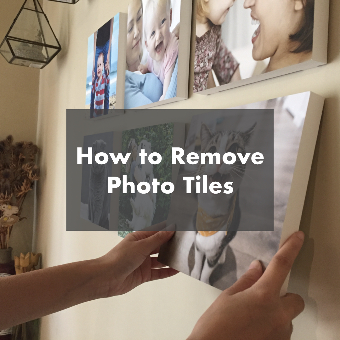Tips to Remove Photo Tiles (Easily!) Printage®