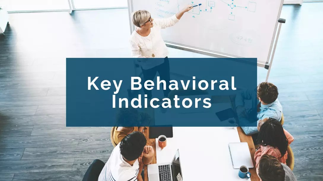 Optimizing Performance with Key Behavioral Indicators (KBIs)