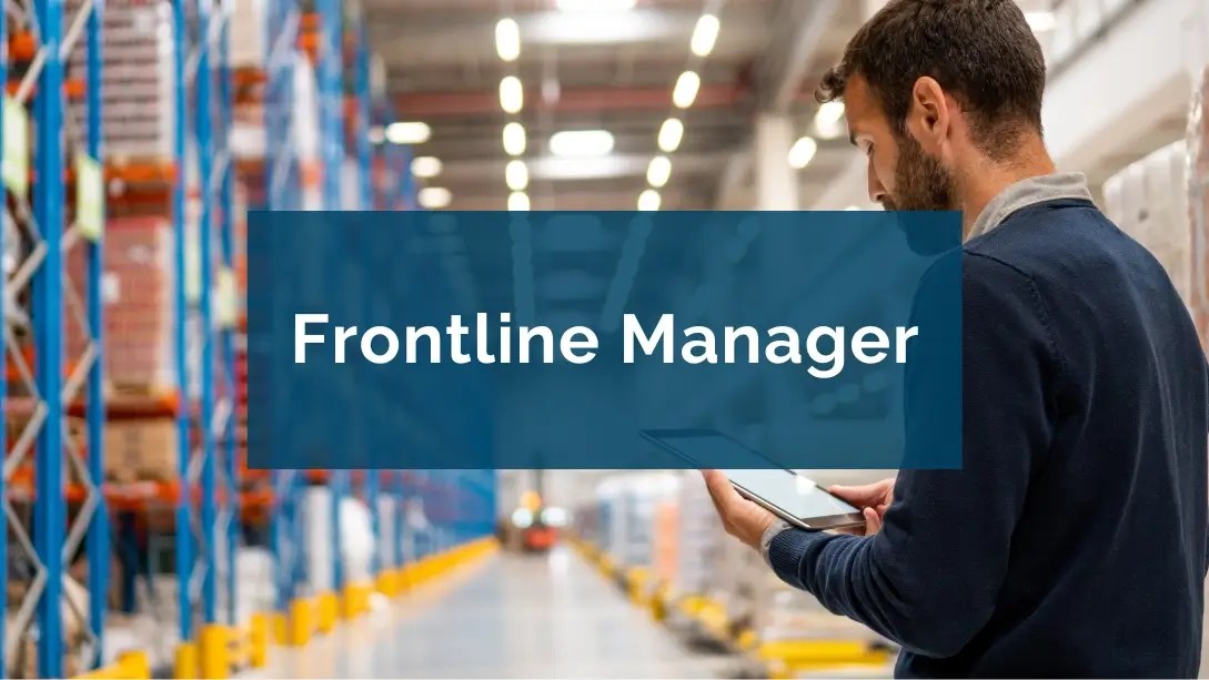 Frontline Manager The Complete Leadership Guide