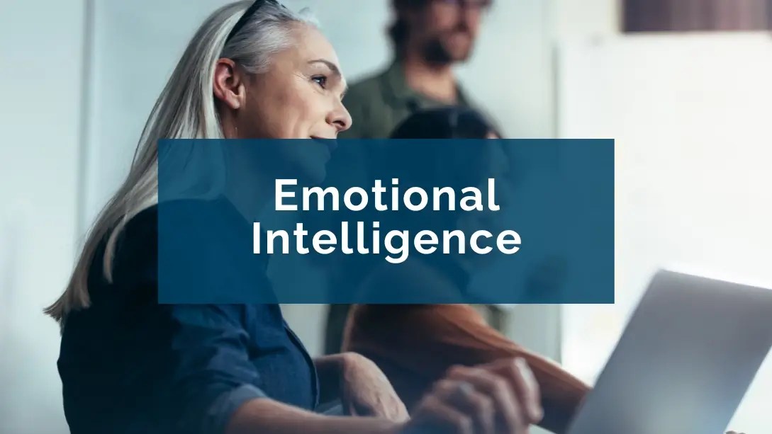 Emotional Intelligence For HighPerformance Leadership